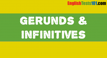 Gerunds - Infinitives