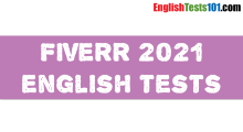 Fiverr 2021 English Level Tests
