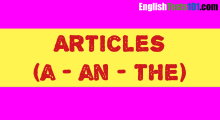 Articles (a-an-the) Exercises