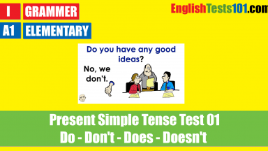 Present Simple Tense Test 01 - Do - Don't - Does - Doesn't 