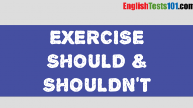 English Exercise Should Shouldn't