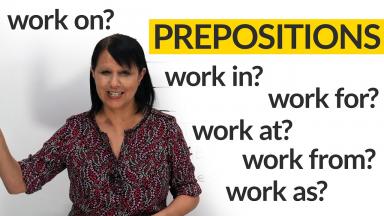 Embedded thumbnail for Prepositions in English : work in, as, from, for, at, on...?