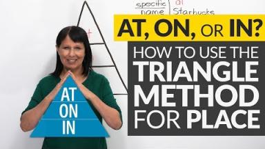 Embedded thumbnail for AT, ON, or IN? The Triangle Method for Prepositions of Place